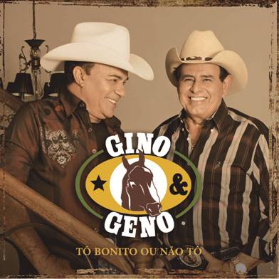 Gino & Geno lançam o CD e álbum digital “Tô Bonito ou Não Tô”