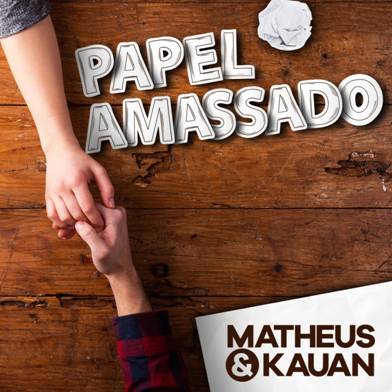 Matheus & Kauan lançam o single e vídeo de “Papel Amassado”, extraído do novo DVD, “Na Praia 2”