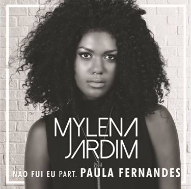 A vencedora do The Voice Brasil 2017, Mylena Jardim, lança single e clipe da música “Não Fui Eu”, com participação de Paula Fernandes