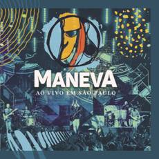 Maneva lança CD, DVD e álbum digital, “Ao Vivo em São Paulo”
