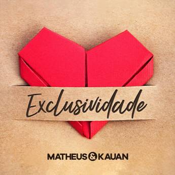 Matheus & Kauan lançam o single e o vídeo de “Exclusividade”