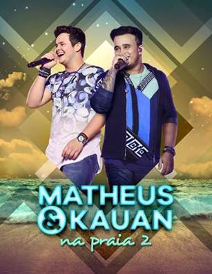 Matheus & Kauan lançam o álbum digital “Na Praia 2”