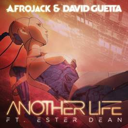 Afrojack já está arrasando com o single “Another Life”, em parceria com David Guetta