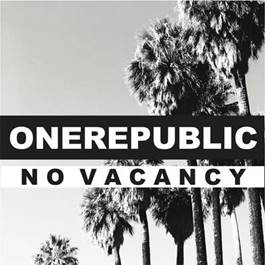 Novo hit do OneRepublic já está disponível. Conheça agora a música “No Vacancy”