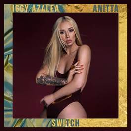 Iggy Azalea faz nova performance de “Switch” na TV americana. E a faixa continua no Top 40 do Spotify