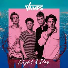 Chega às plataformas digitais o novo álbum da banda The Vamps. Confira “Night & Day”!