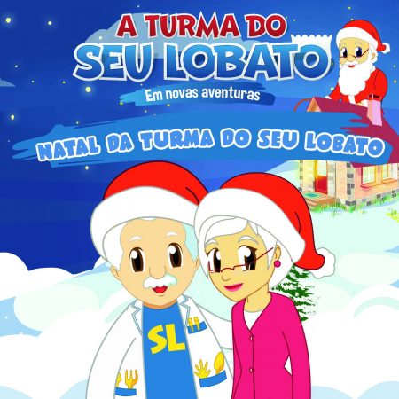 A Turma do Seu Lobato acaba de lançar o vídeo e o single de “Natal da Turma do Seu Lobato”