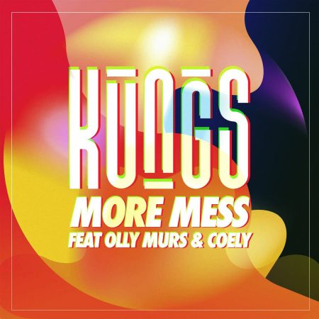 DJ Kungs lança hoje seu novo single, “More Mess”