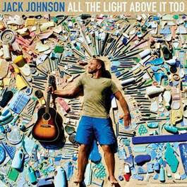 Novo álbum de Jack Johnson, “All The Light Above It Too”, já está disponível e cantor vem ao Brasil em Novembro