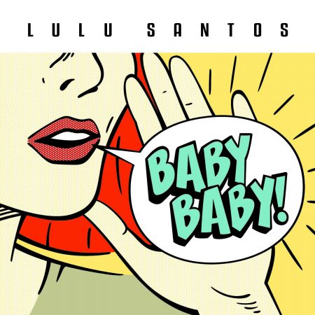 Lulu Santos lança hoje seu novo álbum, “Baby Baby!”, em todas as lojas e plataformas digitais