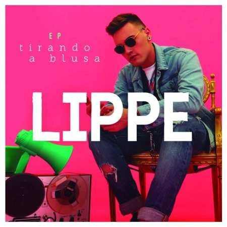 Lippe lança o EP e o clipe de “Tirando a Blusa”