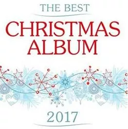 As melhores músicas de Natal estão reunidas na coletânea “The Best Christmas Album 2017”