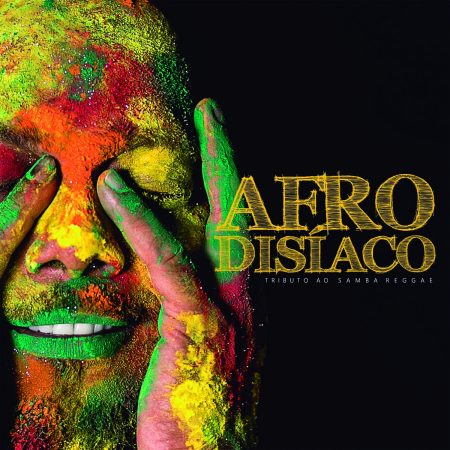 Liderado pelo hitmaker Pierre Onassis, grupo Afrodisíaco lança hoje o e-álbum “Um Tributo ao Samba Reggae”