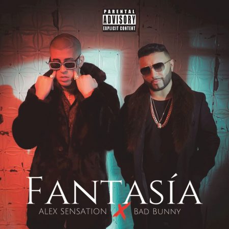 Alex Sensation divulga novo single e clipe “Fantasía”, em parceria com Bad Bunny