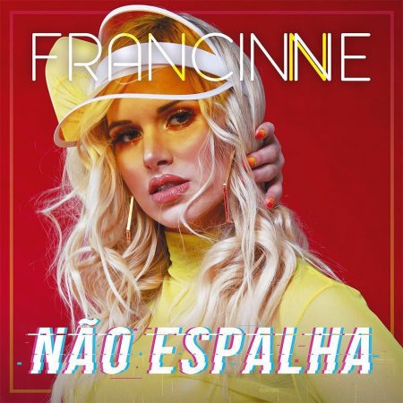 La Rubia Francinne lança o single e o lyric video de “Não Espalha”