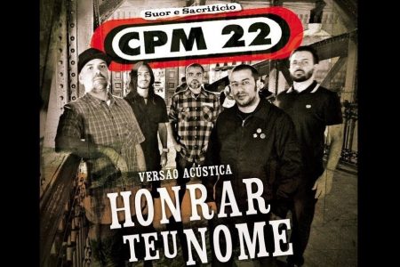 CPM 22 lança o single de “Honrar Teu Nome – Acústico”, nas plataformas digitais