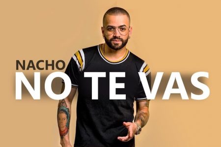 Nacho divulga remix de “No Te Vas”, em parceria com Wisin e Noriel