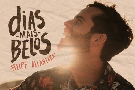 O cantor Felipe Alcântara lança o vídeo vertical de seu single de estreia, “Dias Mais Belos”