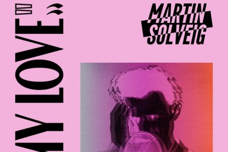 O DJ francês Martin Solveig apresenta nova faixa, “My Love”