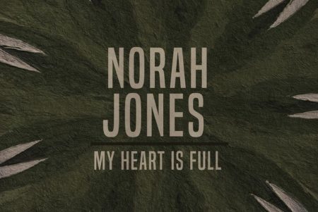 A cantora Norah Jones lança seu novo single, “My Heart is Full”