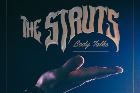 A banda The Struts apresenta a faixa “Body Talks”