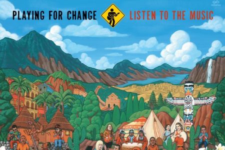 Ouça o novo álbum, “Listen To The Music”, do Playing For Change