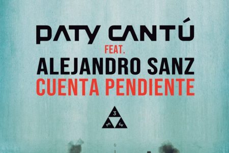 A cantora Paty Cantú estreia parceria com Alejandro Sanz no novo single, “Cuenta Pendiente”