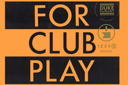 Ouça agora a nova faixa de Duke Dumont, “Runway” (For Club Play Only Pt.5)