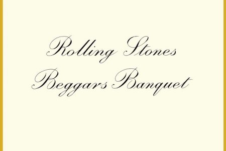 The Rolling Stones – “Beggars Banquet” (edição de 50º aniversário)