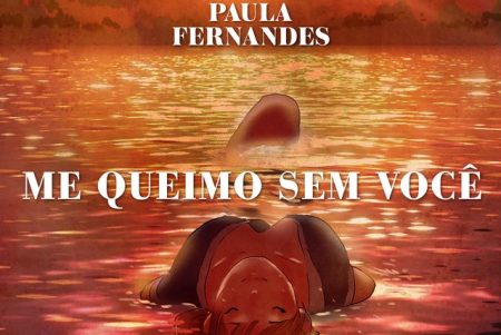 Ouça “Me Queimo Sem Você”, nova música de Paula Fernandes