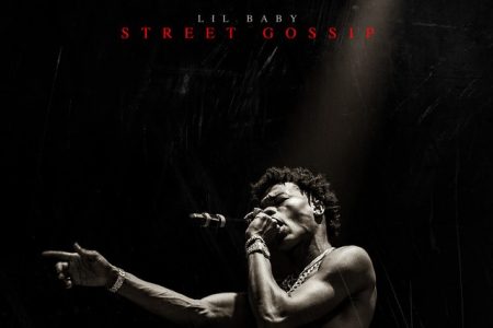 O novo projeto “Street Gossip”, do rapper Lil Baby, já está disponível. Ouça o single “Global”