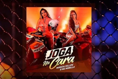 Márcia Fellipe convida MC Mirella para o lançamento do single e videoclipe “Joga na Cara”
