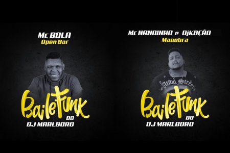 DJ Marlboro conta com MC Bola no lançamento da música “Open Bar” e com a participação de MC Nandinho e DJ Kbção, na faixa “Manobra”