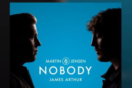 MARTIN JENSEN CONVIDA JAMES ARTHUR PARA O LANÇAMENTO DA MÚSICA “NOBODY”. OUÇA AGORA