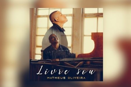 CONHEÇA O CANTOR MATHEUS OLIVEIRA E SEU NOVO SINGLE, “LIVRE SOU”. O LYRIC VIDEO DA CANÇÃO TAMBÉM JÁ ESTÁ DISPONÍVEL