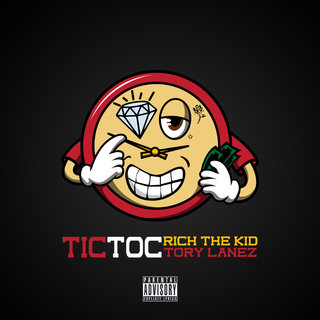 O RAPPER RICH THE KID CONTA COM A PARTICIPAÇÃO DE TORY LANEZ NO LANÇAMENTO DO SINGLE “TIC TOC”