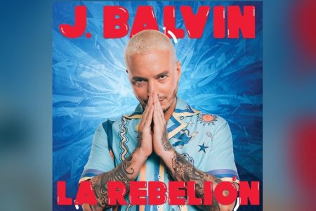 J BALVIN NÃO PARA E JÁ ESTÁ DE VOLTA COM NOVA FAIXA INÉDITA, “LA REBELIÓN”. VÍDEO TAMBÉM JÁ ESTÁ DISPONÍVEL