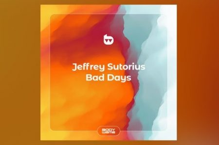 O DJ HOLANDÊS JEFFREY SUTORIUS LANÇA O EP DE REMIXES DE SEU SINGLE “BAD DAYS”