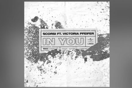 CONHEÇA O DJ SCORSI E SEU NOVO SINGLE, “IN YOU”, QUE TRAZ A PARTICIPAÇÃO DE VICTORIA PFEIFER