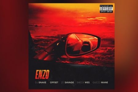 DJ SNAKE TEM A COLABORAÇÃO DE GUCCI MANE, 21 SAVAGE, OFFSET E SHECK WES EM SUA NOVA MÚSICA, “ENZO”