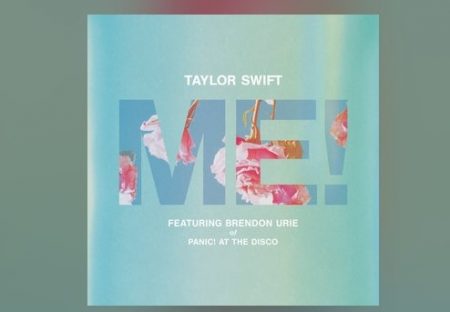 TAYLOR SWIFT DIVULGA NOVO SINGLE E CLIPE DA FAIXA “ME!”, COM BRENDON URIE