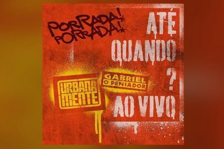 O CANAL URBANAMENTE APRESENTA O VÍDEO DE “ATÉ QUANDO”, DO RAPPER GABRIEL O PENSADOR