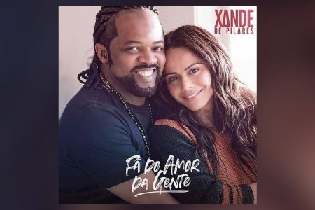 “FÃ DO AMOR DA GENTE” É O NOVO SINGLE DO CANTOR XANDE DE PILARES. ASSISTA TAMBÉM AO VIDEOCLIPE