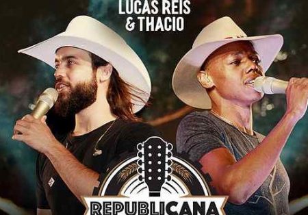 OS SERTANEJOS LUCAS REIS & THACIO APRESENTAM O EP “REPUBLICANA – ILHA SOLTEIRA”, SEGUNDA PARTE DO PROJETO “REPUBLICANA”