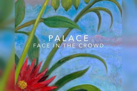 A BANDA PALACE APRESENTA MAIS UMA FAIXA DE SEU NOVO ÁLBUM, “LIFE AFTER”. OUÇA “FACE IN THE CROWD”