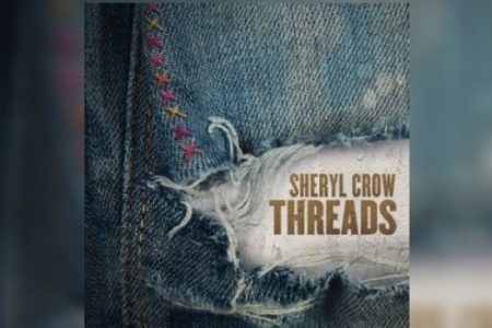 SHERYL CROW LANÇA “THREADS”, SEU NOVO ÁLBUM