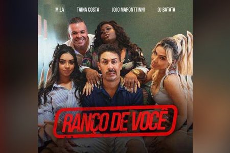 MILA CONTA COM A COLABORAÇÃO DE JOJO MARONTTINNI, TAINÁ COSTA E DJ BATATA NA ESTREIA DO SINGLE “RANÇO DE VOCÊ”. O VIDEOCLIPE TAMBÉM JÁ ESTÁ DISPONÍVEL