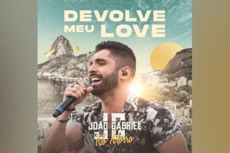 JOÃO GABRIEL APRESENTA A MÚSICA “DEVOLVE MEU LOVE”. O VIDEOCLIPE TAMBÉM JÁ ESTÁ DISPONÍVEL