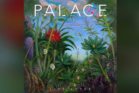 CHEGA ÀS PLATAFORMAS DIGITAIS “LIFE AFTER”, O SEGUNDO ÁLBUM DA BANDA PALACE