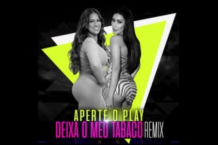 OUÇA AGORA A VERSÃO REMIX DE “APERTE O PLAY -DEIXA MEU TABACO REMIX”, DA DUPLA SIMONE & SIMARIA